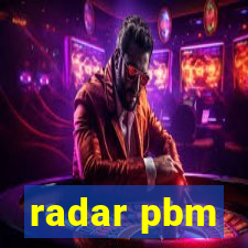 radar pbm