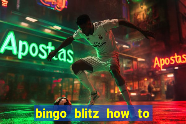 bingo blitz how to level up fast