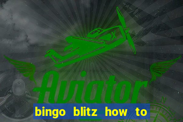 bingo blitz how to level up fast