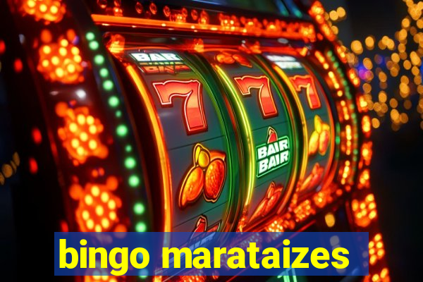 bingo marataizes