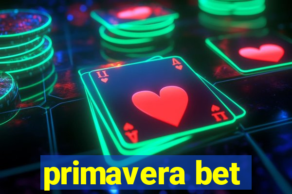 primavera bet