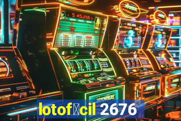 lotof谩cil 2676