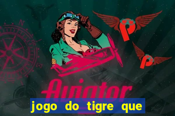 jogo do tigre que aposta 1 real