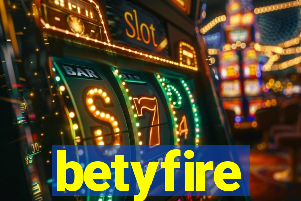 betyfire