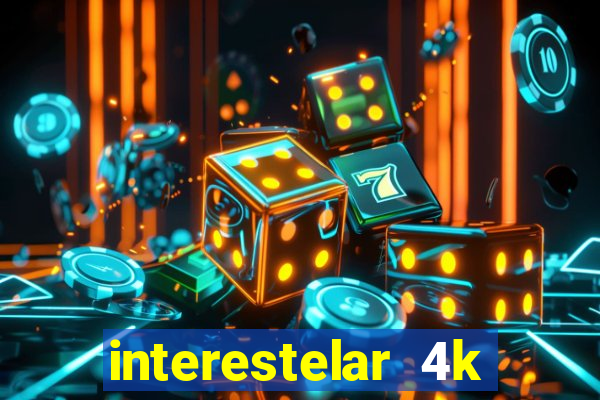 interestelar 4k dublado torrent