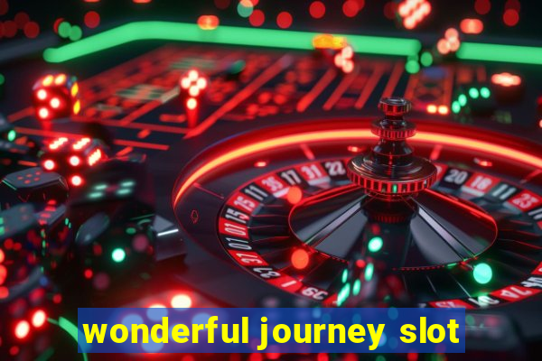 wonderful journey slot