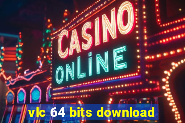 vlc 64 bits download