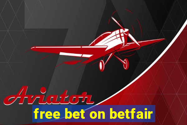 free bet on betfair