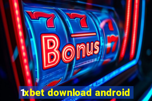 1xbet download android