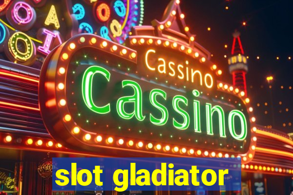 slot gladiator