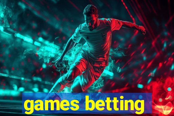 games betting