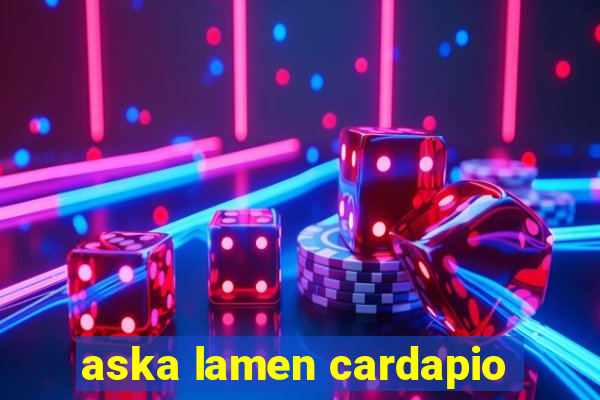 aska lamen cardapio