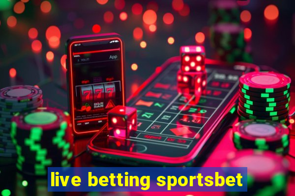 live betting sportsbet