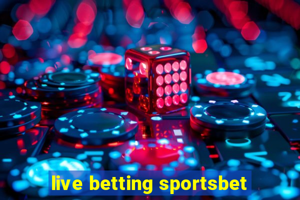 live betting sportsbet