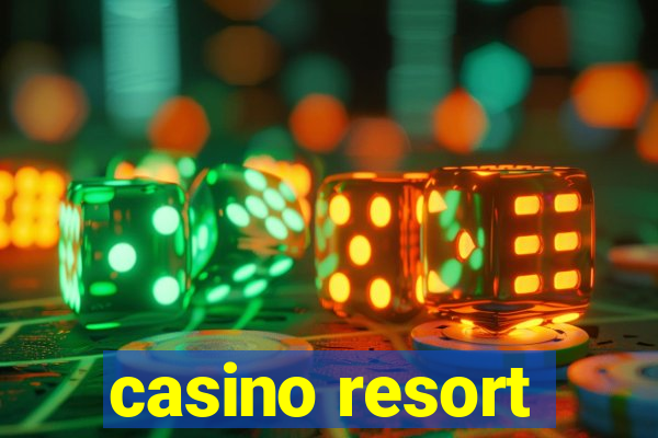 casino resort