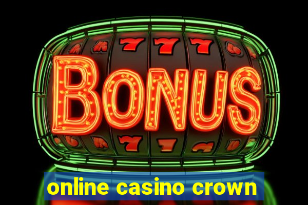 online casino crown