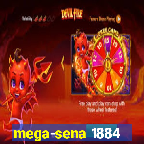 mega-sena 1884