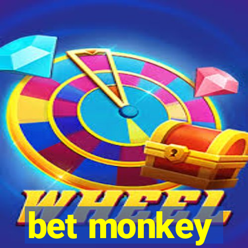 bet monkey