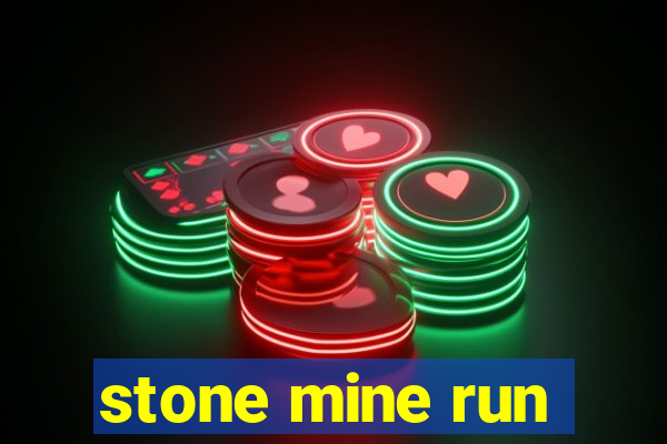 stone mine run