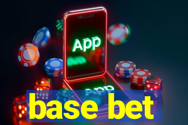 base bet