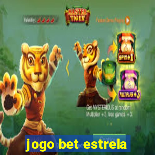 jogo bet estrela