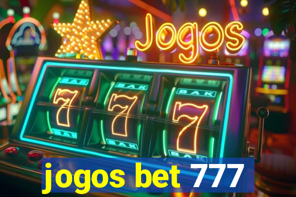 jogos bet 777