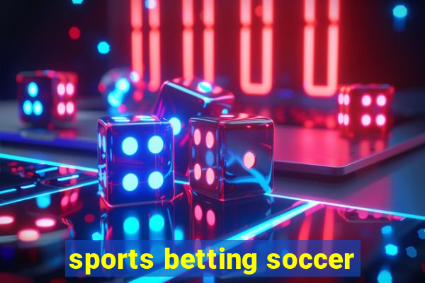 sports betting soccer