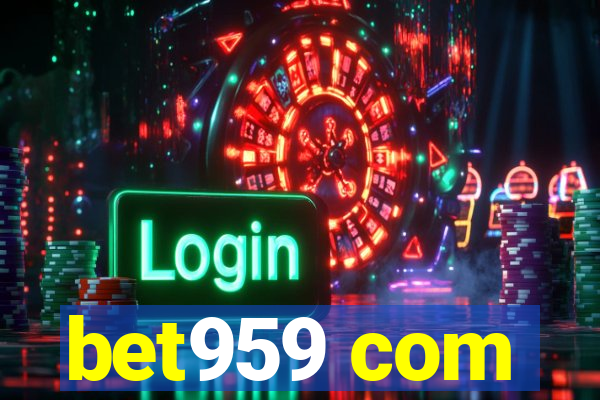 bet959 com