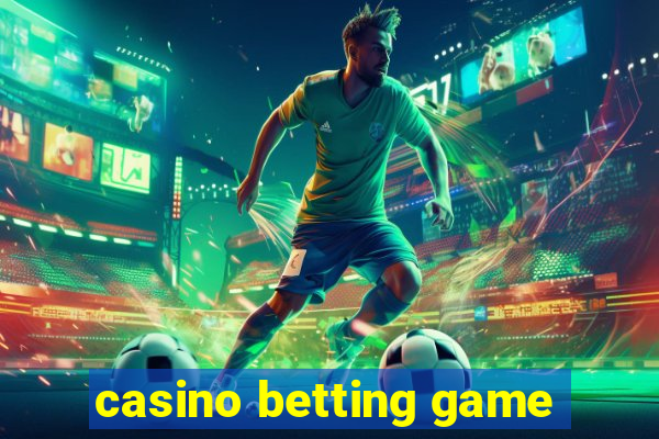 casino betting game