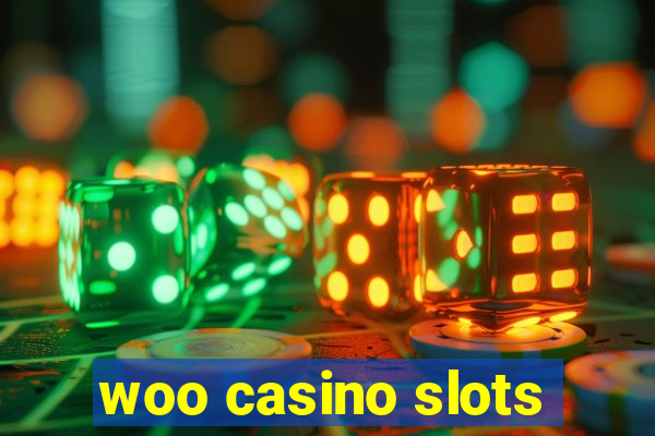 woo casino slots