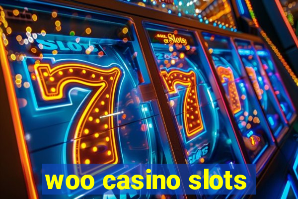 woo casino slots