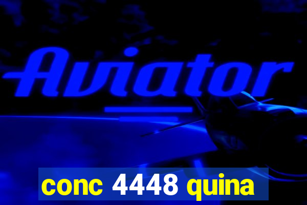 conc 4448 quina