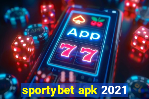 sportybet apk 2021