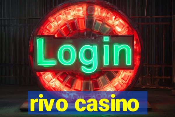 rivo casino