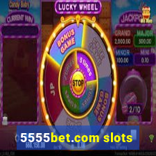 5555bet.com slots