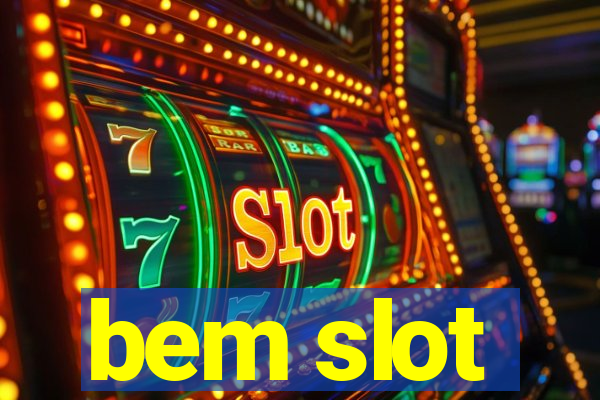 bem slot