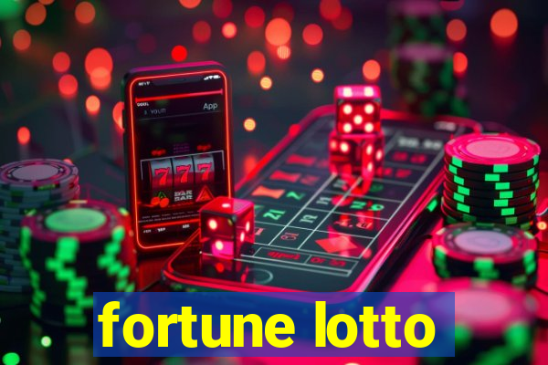 fortune lotto