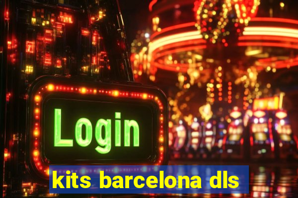 kits barcelona dls