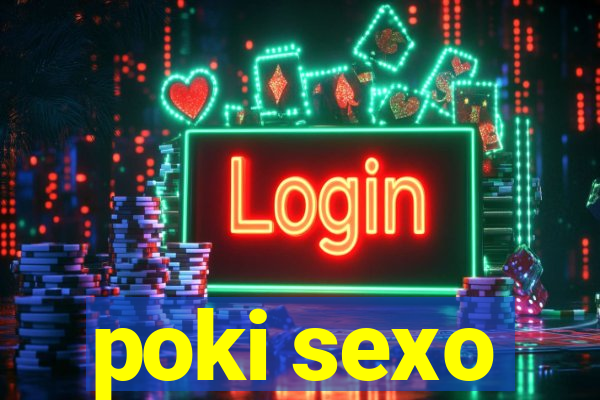 poki sexo