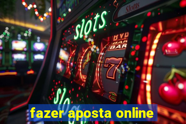 fazer aposta online