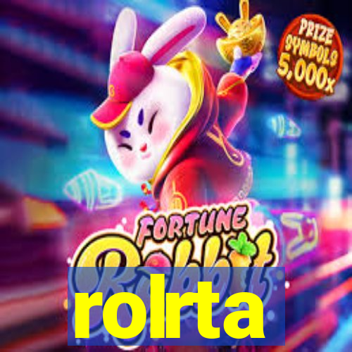 rolrta