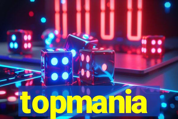 topmania