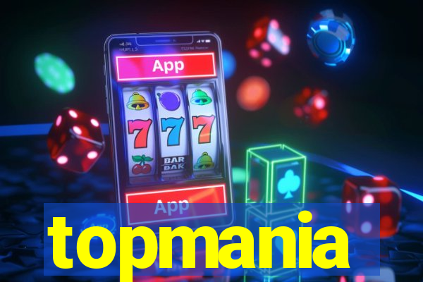 topmania