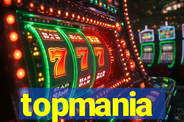 topmania