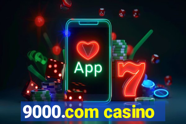 9000.com casino