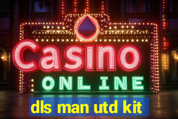 dls man utd kit