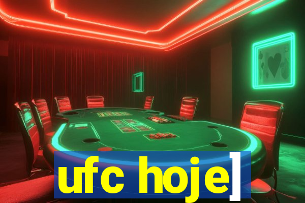 ufc hoje]