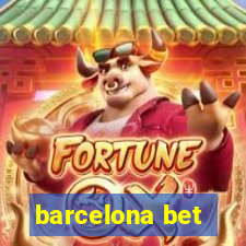 barcelona bet