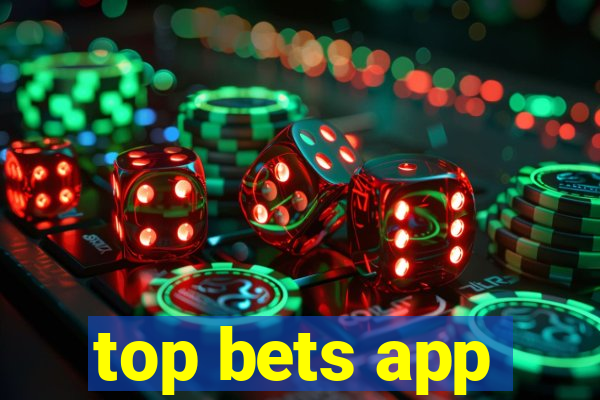 top bets app