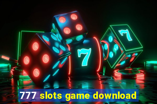 777 slots game download